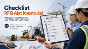 Tim proyek memeriksa checklist RFQ alat konstruksi sebelum meminta penawaran