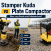 Perbandingan Stamper Kuda dan Plate Compactor pada area pemadatan proyek dengan kondisi kerja berbeda